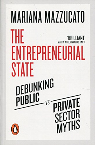 The image shows a book cover with a beige background and black and red text. The alt text for this image is: "Book cover with title 'The Entrepreneurial State' and Penguin logo."