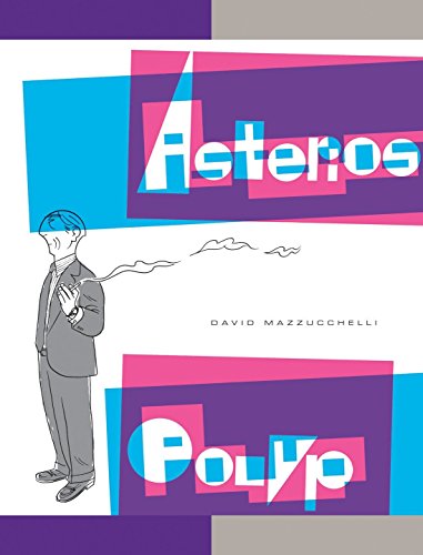 Book cover: “Asterios Polyp” with abstract shapes and a man smoking.