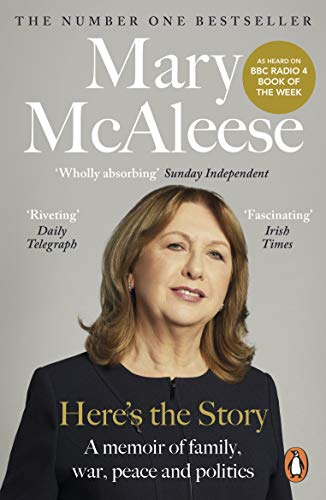Book cover: “Here’s the Story” memoir by Mary McAleese, with author portrait.