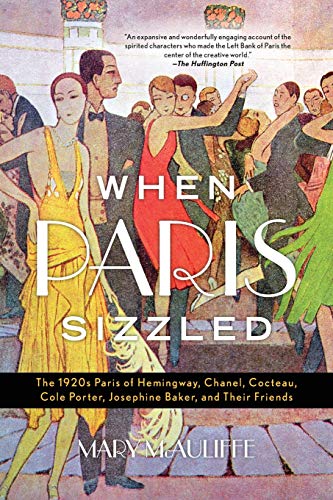 Book cover depicting 1920s Parisians dancing, titled “When Paris Sizzled.”