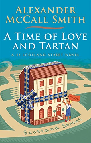 Book cover: illustrated house with tartan ribbon, text “A Time of Love and Tartan”.