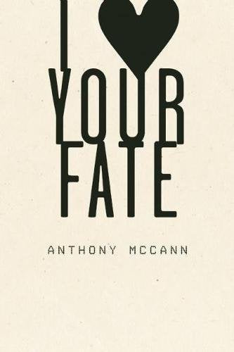 Book cover with bold black text reading “I Heart Your Fate” and a heart.