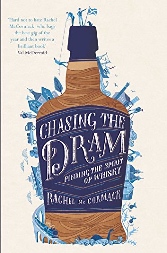 Book cover: illustrated whisky bottle with townscape and text "Chasing the Dram".