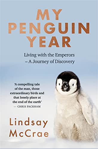 Book cover featuring the title “My Penguin Year” and an emperor penguin chick.