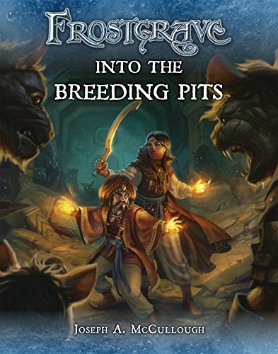Frostgrave book cover depicting adventurers with beasts in a dungeon.