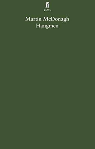 Book cover for Hangmen by Martin McDonagh with white text on a dark green background.