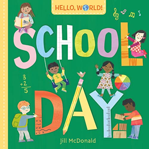 Children’s book cover with colorful illustrations of kids at school.