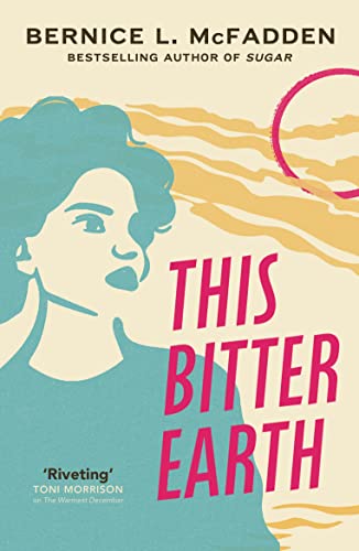 Book cover: portrait of a woman with red title “This Bitter Earth”.