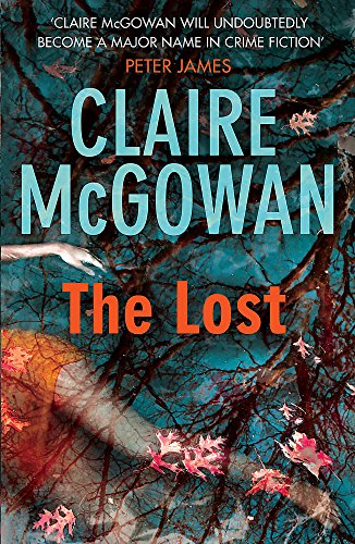 Book cover: “The Lost” by Claire McGowan, with branches and falling leaves.