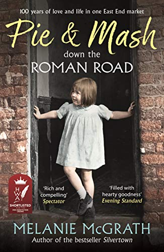 Book cover: young girl in doorway, titled "Pie & Mash down the Roman Road".