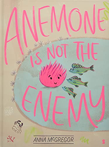Book cover: pink text, anemone, fish, and blue water illustration.