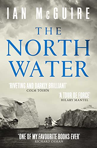 Book cover for The North Water by Ian McGuire featuring a ship between icebergs.