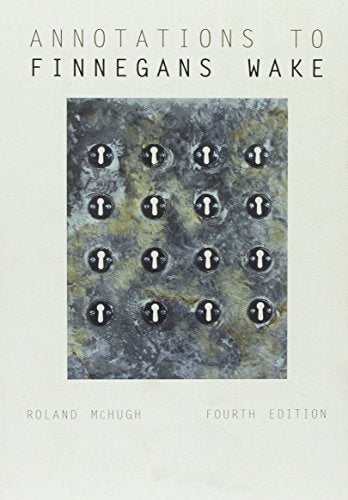 Book cover for Annotations to Finnegans Wake featuring a grid of sixteen keyholes.