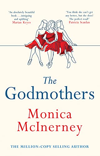 Book cover: "The Godmothers" by Monica McInerney, featuring illustrated women in red.