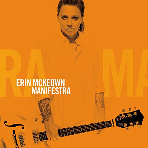CD cover for Erin McKeown’s “Manifestra” featuring a portrait and guitar.