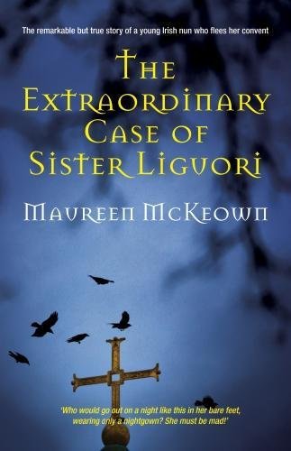 Book cover: dark blue background, cross, birds, and title "The Extraordinary Case of Sister Liguori".