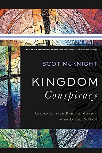 Book cover: "Kingdom Conspiracy" by Scot McKnight, abstract colorful design.