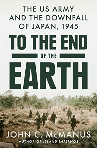 Book cover depicting soldiers in a field, titled “To the End of the Earth.”