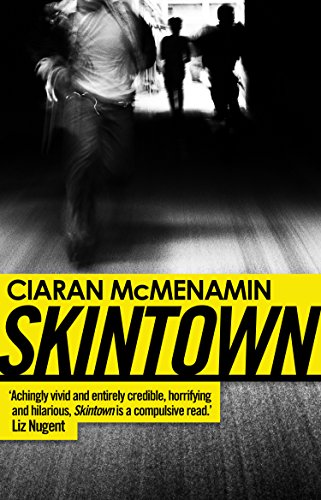 Book cover: "Skintown" by Ciaran McMenamin, figures in a hallway.