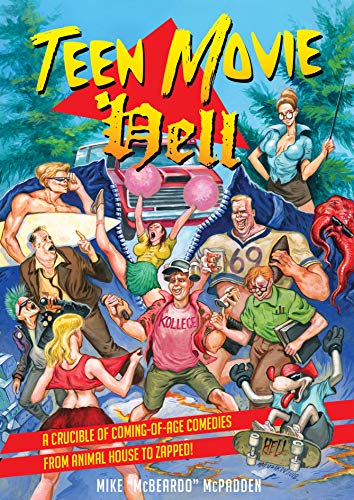 Cartoon cover for “Teen Movie Hell” depicting chaotic teen movie scenes.