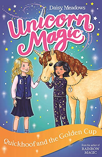 Book cover: two girls with a golden unicorn, “Quickhoof and the Golden Cup.”