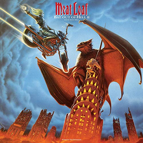 Album cover: Meat Loaf’s “Bat Out Of Hell II” with motorcycle and bat imagery.