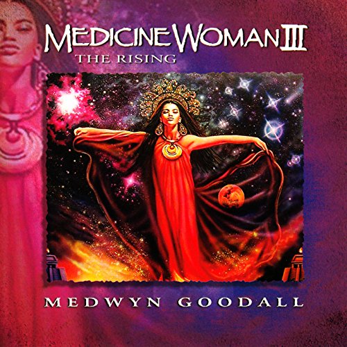 CD cover for Medwyn Goodall’s “Medicine Woman III: The Rising” featuring a woman in red.