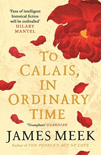 Book cover: "To Calais, In Ordinary Time" with red flower petals.