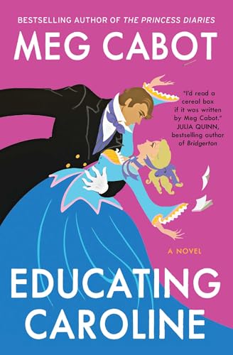 Book cover: illustrated couple dancing, pink background, title "Educating Caroline".