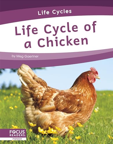 Book cover: “Life Cycle of a Chicken” featuring a hen in a field.