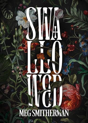 Book cover for “Swallowed” with floral design and large title text.