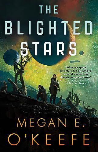 Book cover: "The Blighted Stars" depicts figures on a desolate, alien landscape.