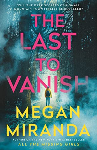 Book cover: “The Last to Vanish” with a lone figure in a forest.
