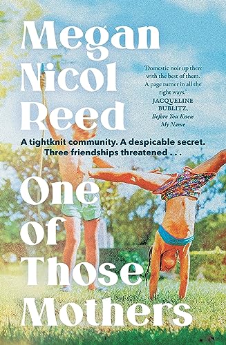 Book cover: “One of Those Mothers” by Megan Nicol Reed, with children.
