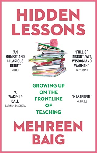 Book cover for "Hidden Lessons" by Mehreen Baig, with stacked school supplies.