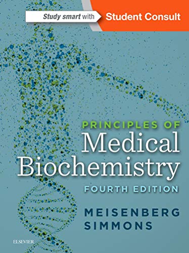 Textbook cover for Principles of Medical Biochemistry, Fourth Edition, by Meisenberg and Simmons.