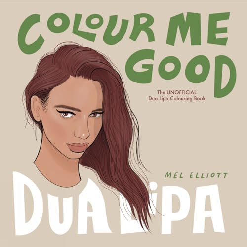 Cover of “Colour Me Good Dua Lipa” colouring book with portrait.