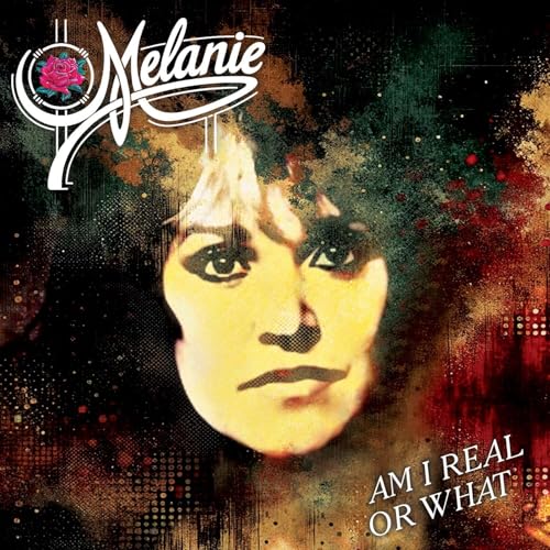 Album cover for Melanie’s “Am I Real Or What” featuring a portrait.