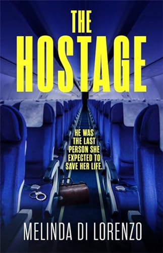 Book cover: "The Hostage" with an airplane cabin interior scene.