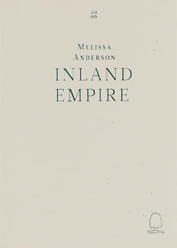 Book cover: "Inland Empire" by Melissa Anderson, pale background, dark text.