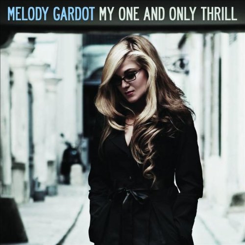 CD cover for Melody Gardot’s “My One And Only Thrill,” featuring her portrait.