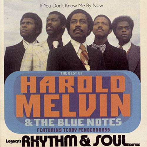 CD cover for Harold Melvin & The Blue Notes’ “If You Don’t Know Me By Now.”