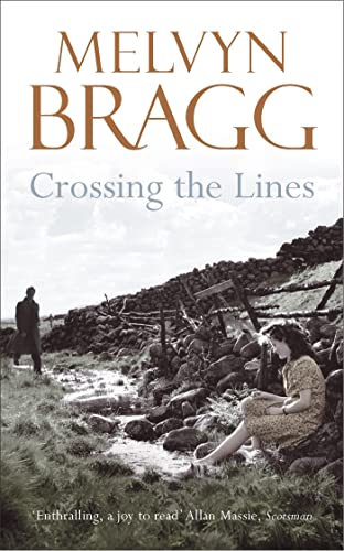Book cover: "Crossing the Lines" by Melvyn Bragg, showing a couple in a landscape.