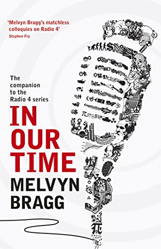 Book cover for “In Our Time” by Melvyn Bragg, with illustrated design.