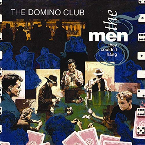 CD cover for "The Domino Club" by Men They Couldn't Hang, collage style.