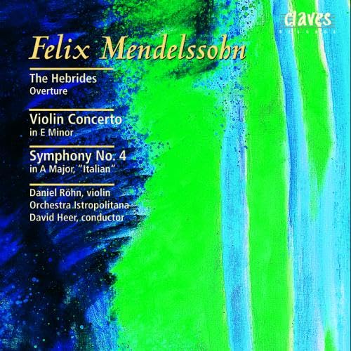 CD cover for Mendelssohn’s Violin Concerto and Symphony No. 4.
