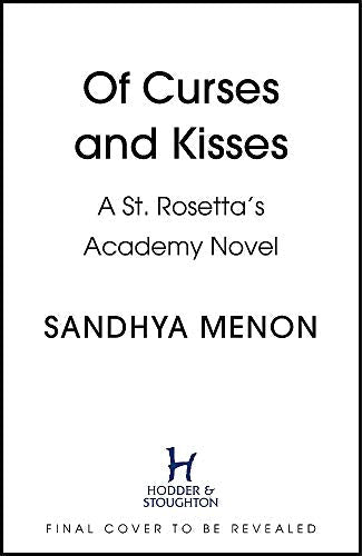 Book cover: "Of Curses and Kisses" by Sandhya Menon, with publisher logo.