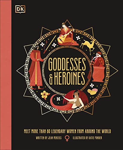 Book cover titled Goddesses & Heroines featuring illustrations of legendary women in a circular frame.