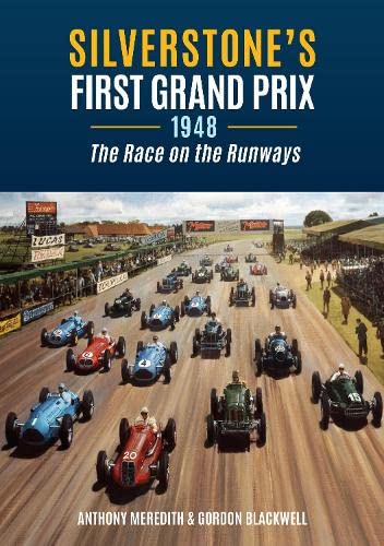 Book cover depicting vintage race cars at Silverstone’s 1948 Grand Prix.