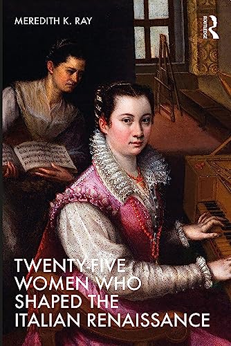 Book cover featuring Renaissance-era women and the title “Twenty-Five Women…”